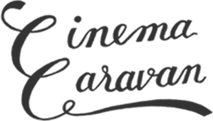 CINEMA CARAVAN